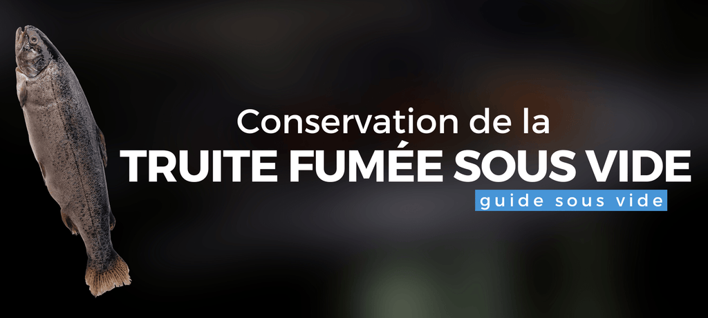 Peut-on congeler truite fumée sous vide